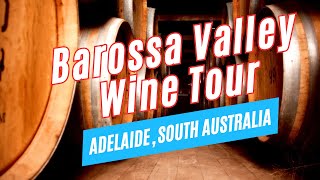 BAROSSA VALLEY WINE TOUR from Adelaide with Taste the Barossa Australia  Top Wineries to Visit [upl. by Drexler]