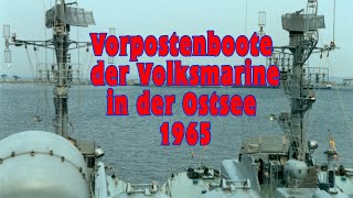 Historischer Originalaufnahmen  Vorpostenboote der Volksmarine in der Ostsee  1965 Dokumentation [upl. by Benoite]