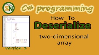 How to Deserialize Two Dimensional Array of JSON Data to C using Newtonsoft Version 1 [upl. by Marisa]