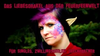 Das Feuerfee Liebesorakel für Zwillingsseelen Singles und Seelenpartner [upl. by Eileen]