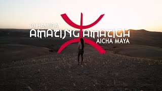 DJ Hamida feat Aicha Maya  quotAmazing Amazighquot clip officiel ⵣ [upl. by Roosevelt]