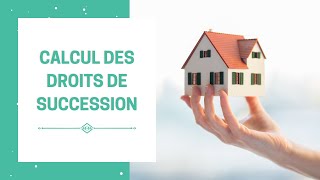 Comment sont calculés les droits de succession  Avec un exemple concret [upl. by Aural]