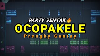 PARTY SENTAK 🥦 OCOPAKELE  Prengky Gantay Remix 2024 [upl. by Ganley]