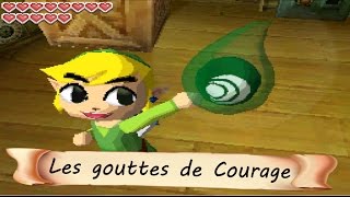 Zelda Phantom Hourglass  Les Gouttes de Courage [upl. by Hsizan]