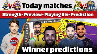 PSL 9 today matches previews Playing XIs Predictions  PZ vs QG  KK vs MS [upl. by Oznofla]