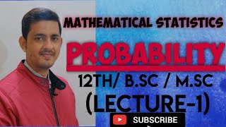 MATHEMATICAL STATISTICS  Probability Lecture1 Bsc 12thMsc ByVinay pandey [upl. by Evvie]