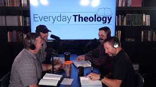 Everyday Theology  Episode 100 John 11418 Uniqueness of Christianity Incarnation Trinity [upl. by Langelo]