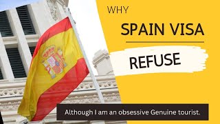 why Spain Embassy Refused my visa although i am Genuine tourist [upl. by Hillhouse463]