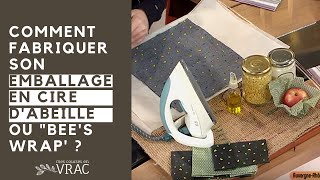 Comment fabriquer son emballage en cire dabeille ou quotbees wrap [upl. by Haneeja246]