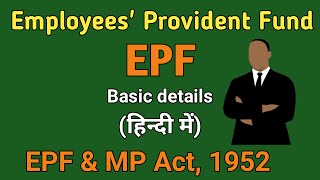 EPF क्या है What is EPF Act Employee Provident Fund Act 1952 explained in hindi  PF Act basic [upl. by Walke]