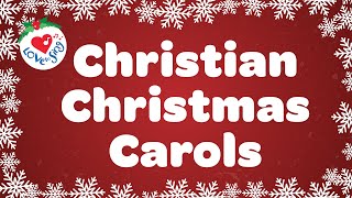 Christian Christmas Songs and Carols with Lyrics 🌟 Popular Christmas Worship Hymns 🎄⛪ 2022 [upl. by Ivanah]