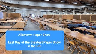 Wrapping up the Spring Allentown Paper Show 2024 [upl. by Noyad]