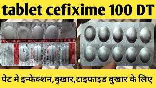 tablet cefixime 100 dt review  dose side effect benefits  review in hindi [upl. by Nancie]