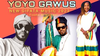 Fiseha WMichael  YoYo Gawus Wolaytya  New Ethiopian Gifata Music 2024 [upl. by Lirret]