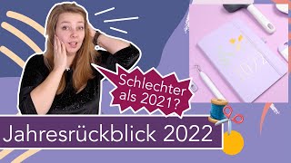 Mein Jahresrückblick 2022 Highlights amp Ausblick [upl. by Ybur]