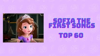 Sofia the First Songs Top 60 [upl. by Tracy]