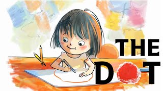 The Dot  ANIMATED STORYBOOK  Peter H Reynolds  IMMERSIVE Read Aloud  BOOKTOPIA [upl. by Nile224]