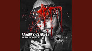 Sangre Callejera 2 Base de Rap Malandro [upl. by Davita809]