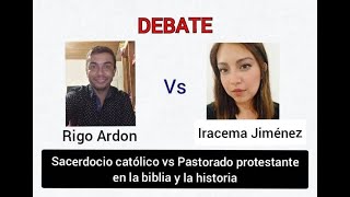 SACERDOCIO CATÓLICO VS PASTORADO PROTESTANTE DEBATE [upl. by Aneeh]