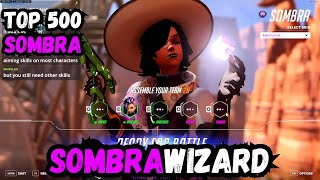 STILL OP SOMBRA WIZARD TOP 500 SOMBRA GAMEPLAY OVERWATCH 2 SEASON 13 [upl. by Ttayh]