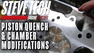 Piston Quench and Cylinder Head Chamber Mods [upl. by Zenia]