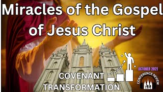 Miracles of the Gospel of Jesus Christ  COVENANT TRANSFORMATION [upl. by Adnih]