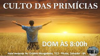 Culto das Primicias  Dia 011224 [upl. by Kristof30]