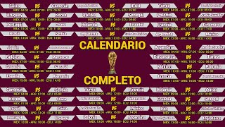 CALENDARIO COMPLETO del MUNDIAL de QATAR 2022 [upl. by Leachim]