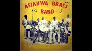 Asiakwa Brass Band  Wo Tese Mawu A Didi Anopa Nsonoma Full Album [upl. by Suisyola]