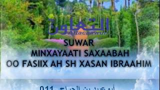 011 suwar min xayaati saxaabah oo fasiix ah sh xasan ibraahim ciise [upl. by Aznecniv962]