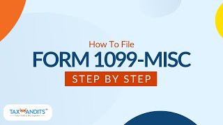 How To File Form 1099MISC With TaxBandits [upl. by Ramberg]