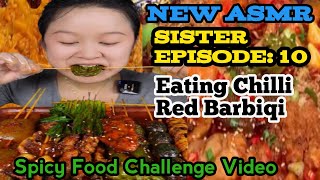 NEW ASMR SISTER VIDEO  asmr sister spicy 🥵 chilli Vigiatabl challenge video episode 10 [upl. by Alleda]