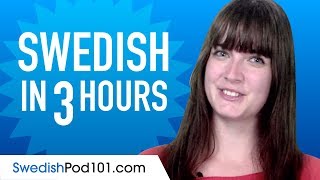 Learn Swedish in 3 Hours  ALL the Swedish Basics You Need [upl. by Hulda]