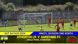 Atherton LR Vs Garstang FC 030824 [upl. by Narbig]