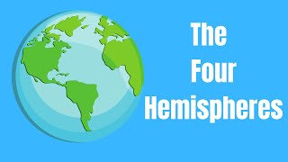 The Four Hemispheres of the Earth [upl. by Navek]