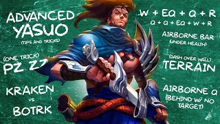 10 Advanced Yasuo Mechanics Only 1 Of Yasuo Players KNOW Season 14 Tips amp Tricks [upl. by Nylodnarb]