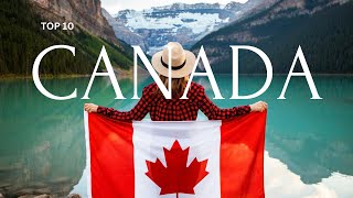 Top 10 Must Visit Places in Canada [upl. by Lenrad]