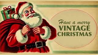 Have a Nostalgic Vintage Christmas with 1930s  1940sStyle Jazz Music [upl. by Hartill]