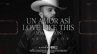 Un Amor Asi  Love Like This  Carin Leon Colmillo De Leche Live Sessions [upl. by Aiselad529]