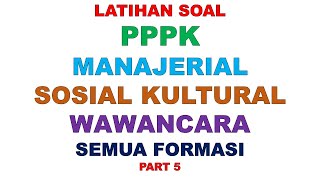 LATIHAN SOAL PPPK MANAJERIAL SOSIAL KULTURAL WAWANCARA [upl. by Yentrac391]