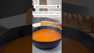 Lækreste hjemmelavet tomatsuppe ❤️🍅 [upl. by Eicyaj283]