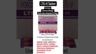 LTKH TABLET  CONTAINS USE AND SIDE EFFECT pharmacology medicine [upl. by Gnat]