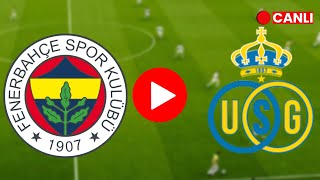 🔴FENERBAHÇE US GİLLOİSE AVRUPA LİGİ MAÇI CANLI İZLE EFOOTBALL [upl. by Flosi]