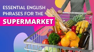 Basic English Phrases for the Supermarket [upl. by Eeresid176]