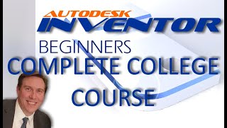 Autodesk Inventor Complete College Course for Beginners with Training Guide [upl. by Thornton]