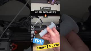 TPU Ender 3 S1 Pro Dirt Bike Grip [upl. by Ioves]