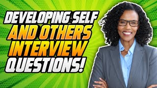 CIVIL SERVICE Interview Questions amp Answers DEVELOPING SELF AND OTHERS SUCCESS PROFILES [upl. by Benjie886]