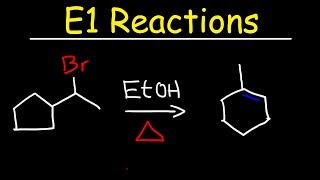 E1 Reaction Mechanism With Alcohol Dehydration amp Ring Expansion Problems [upl. by Ingram]