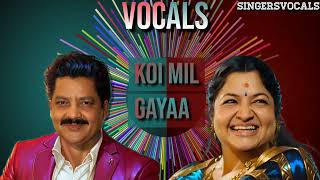 koi mil gayaa vocals  ks chitra  Udit narayan [upl. by Wittenburg]