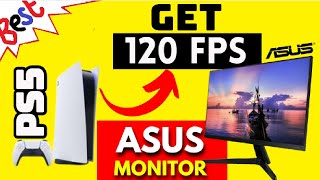 How to Get 120FPS on PS5 with ASUS Monitor [upl. by Ethbun]